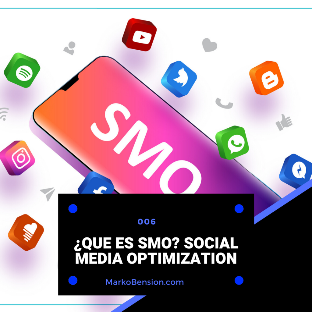 ¿Que es SMO? Social Media Optimization