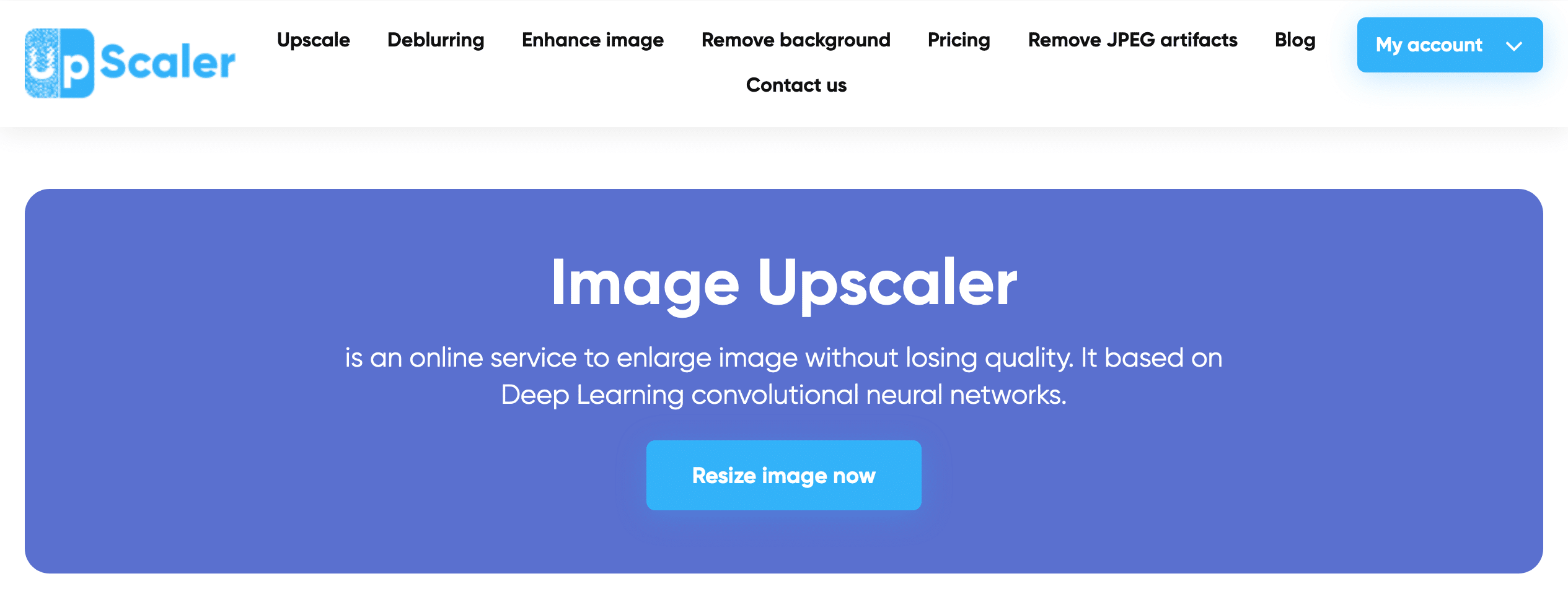 Ampliar y mejorar tus imagenes de forma online - Image Upscaler is an online service to enlarge image without losing quality. It based on Deep Learning convolutional neural networks.