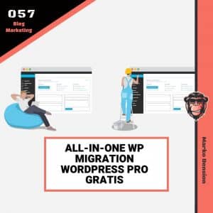 All-In-One WP Migration WordPress Pro Gratis -Blog Marketing 057